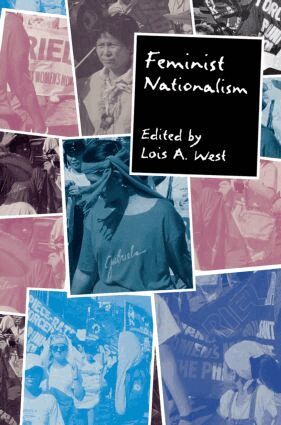 Lois West - Feminist Nationalism, Häftad