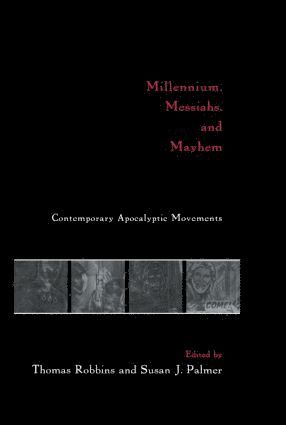 bokomslag Millennium, Messiahs, and Mayhem