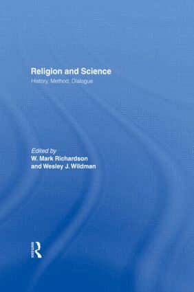 W. Mark Richardson, Wesley J. Wildman - Religion and Science, Inbunden
