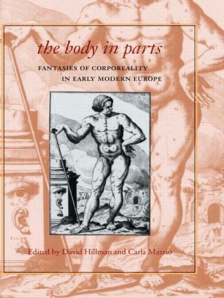 David Hillman, Carla Mazzio - Body in Parts, Häftad
