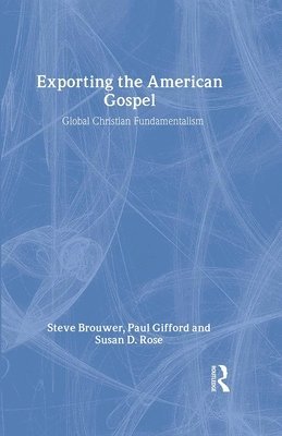 Exporting the American Gospel 1