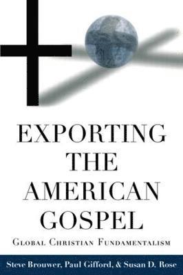 Exporting the American Gospel 1