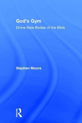 Stephen Moore - God's Gym, Inbunden