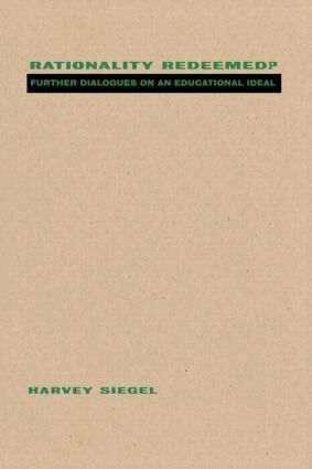Harvey Siegel - Rationality Redeemed?, Häftad
