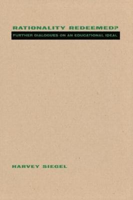 Harvey Siegel - Rationality Redeemed?, Häftad