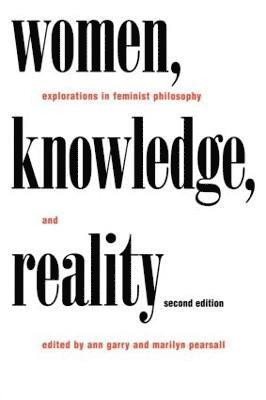 bokomslag Women, Knowledge, and Reality