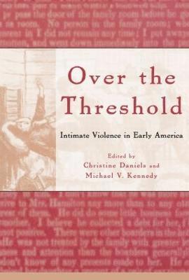 Christine Daniels, Michael V. Kennedy - Over the Threshold, Häftad