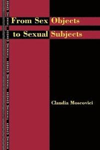 bokomslag From Sex Objects to Sexual Subjects
