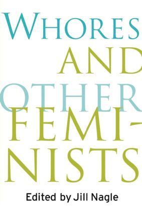 bokomslag Whores and Other Feminists