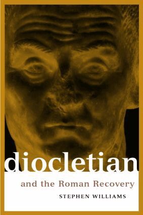 Stephen Williams - Diocletian and the Roman Recovery, Häftad