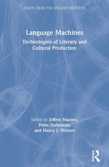 Jeffrey Masten, Peter Stallybrass, Nancy J. Vickers - Language Machines, Häftad