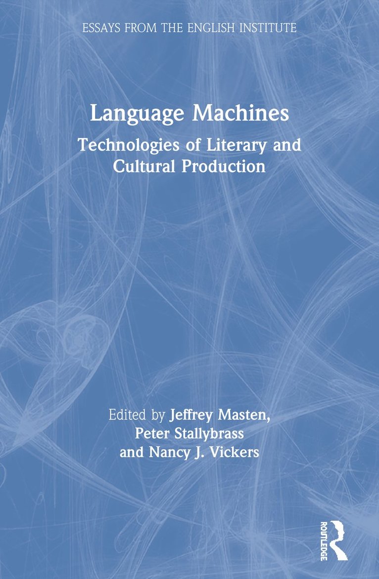 Jeffrey Masten, Peter Stallybrass, Nancy J. Vickers - Language Machines, Häftad