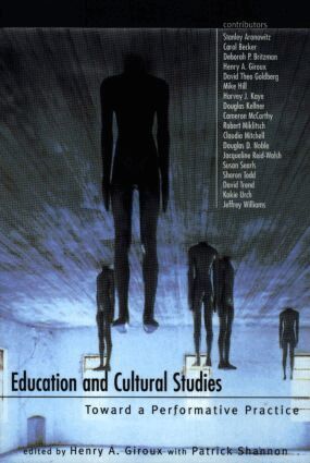 Henry A. Giroux, Patrick Shannon - Education and Cultural Studies, Häftad