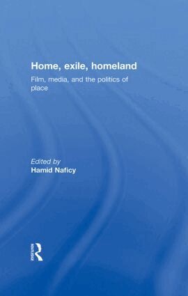 Hamid Naficy - Home, Exile, Homeland, Inbunden
