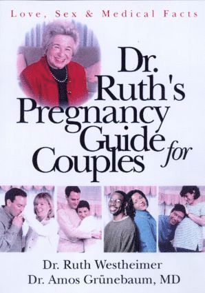 Dr. Ruth's Pregnancy Guide for Couples 1