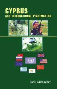 bokomslag Cyprus and International Peacemaking 1964-1986