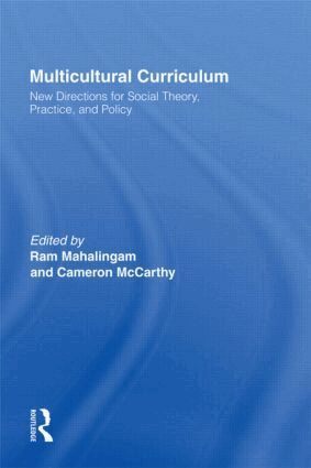 Ram Mahalingam, Cameron McCarthy - Multicultural Curriculum, Inbunden