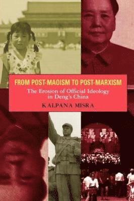 From Post-Maoism to Post-Marxism 1