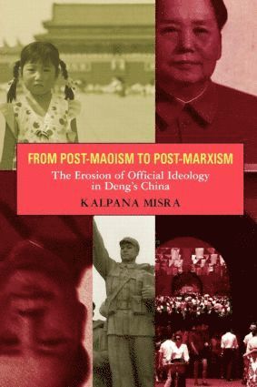 Kalpana Misra - From Post-Maoism to Post-Marxism, Häftad