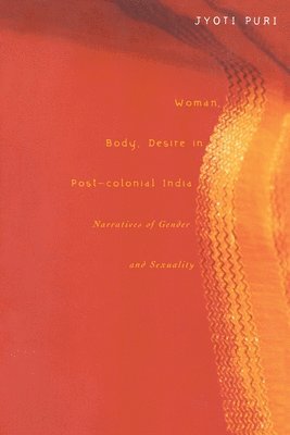 Woman, Body, Desire in Post-Colonial India 1