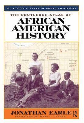 bokomslag The Routledge Atlas of African American History