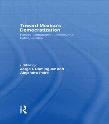 Toward Mexico's Democratization 1