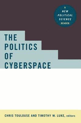 The Politics of Cyberspace 1