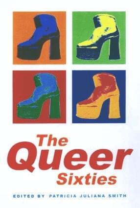 Patricia Juliana Smith - Queer Sixties, Häftad
