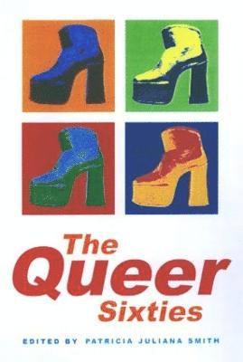 The Queer Sixties 1