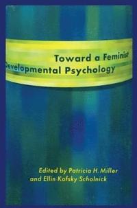 bokomslag Toward a Feminist Developmental Psychology