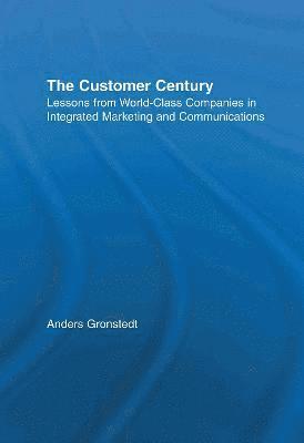 Anders Gronstedt - Customer Century, Inbunden