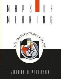 bokomslag Maps of meaning - the architecture of belief