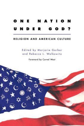 Marjorie Garber, Rebecca Walkowitz - One Nation Under God?, Häftad