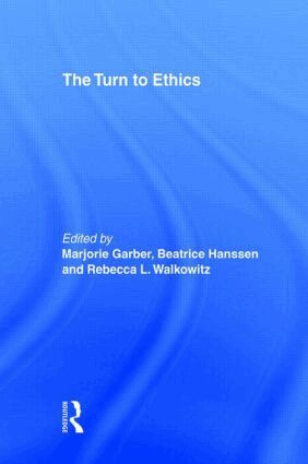 Marjorie Garber, Beatrice Hanssen, Rebecca L. Walkowitz - Turn to Ethics, Inbunden