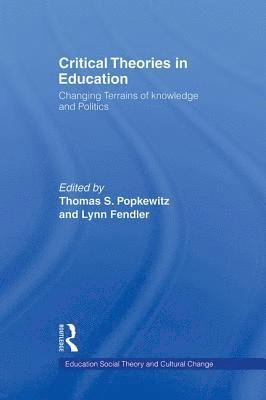 bokomslag Critical Theories in Education
