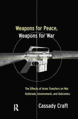 Weapons for Peace, Weapons for War 1