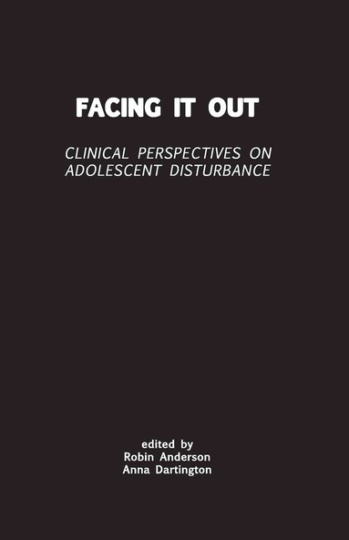Robin Anderson, Anna Dartington - Facing it Out, Häftad