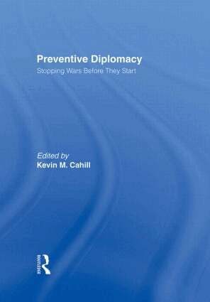 Kevin M. Cahill - Preventive Diplomacy, Inbunden