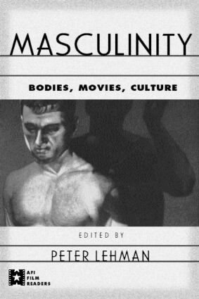 Peter Lehman - Masculinity, Häftad