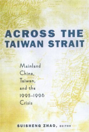 Suisheng Zhao - Across the Taiwan Strait, Häftad