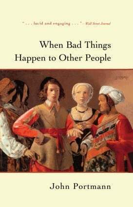 John Portmann - When Bad Things Happen to Other People, Inbunden