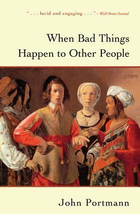 John Portmann - When Bad Things Happen to Other People, Häftad
