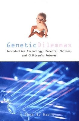 bokomslag Genetic Dilemmas