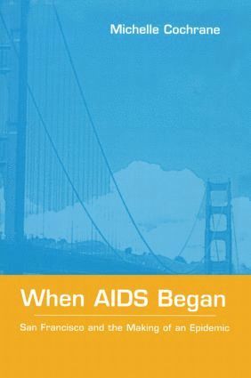 bokomslag When AIDS Began