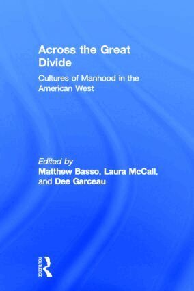 Matthew Basso, Laura McCall, Dee Garceau - Across the Great Divide, Inbunden