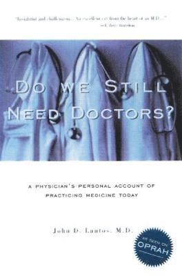 Do We Still Need Doctors? 1