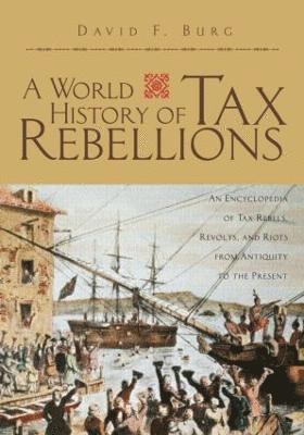 bokomslag A World History of Tax Rebellions