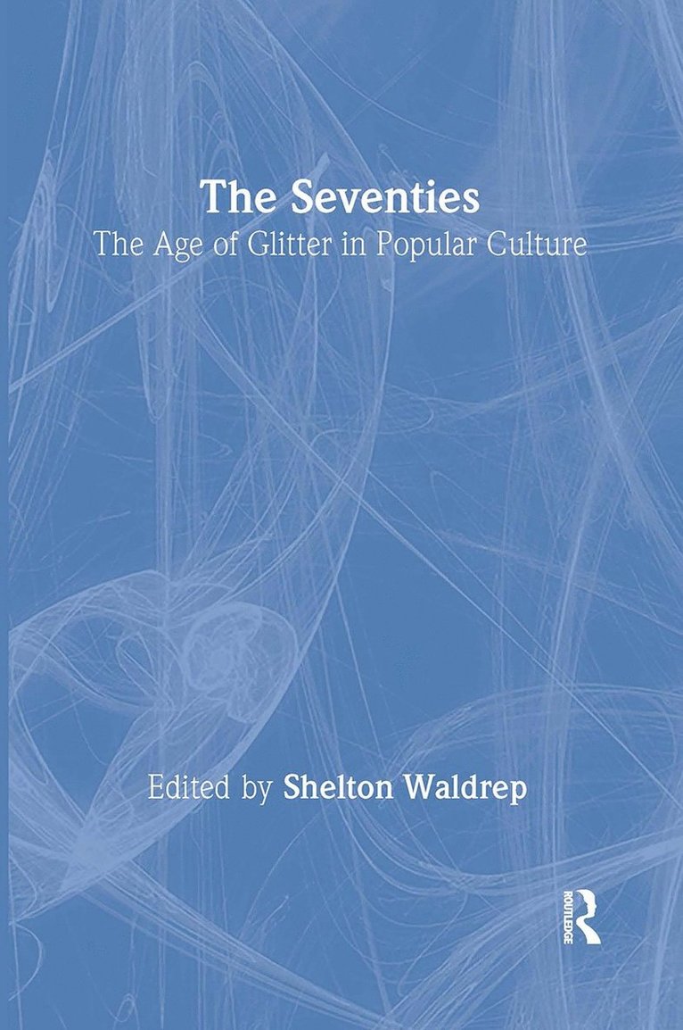 Shelton Waldrep - Seventies, Inbunden