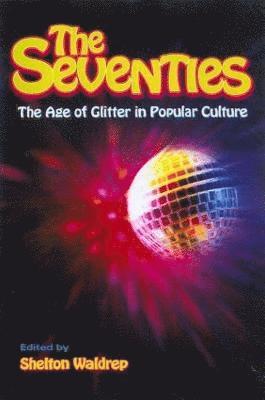 The Seventies 1