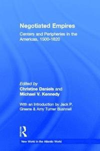 bokomslag Negotiated Empires